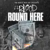 Lil Blood - Round Here - Single